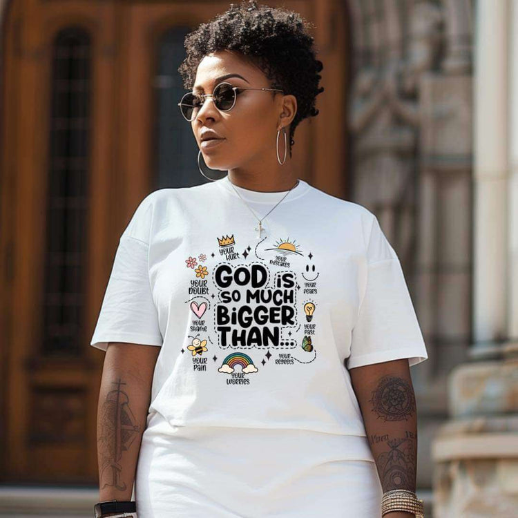 God is BIGGER Than