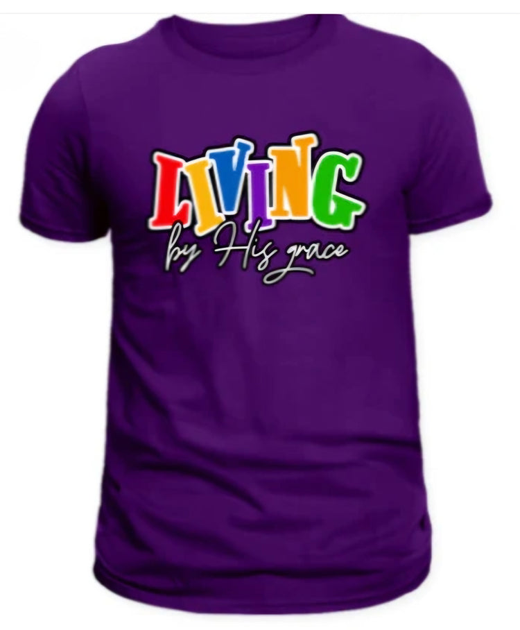 Living By HIS Grace Tee Shirt