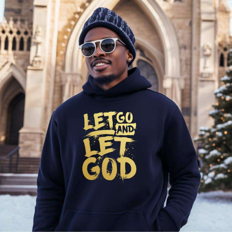 Let Go and Let God Hoodie