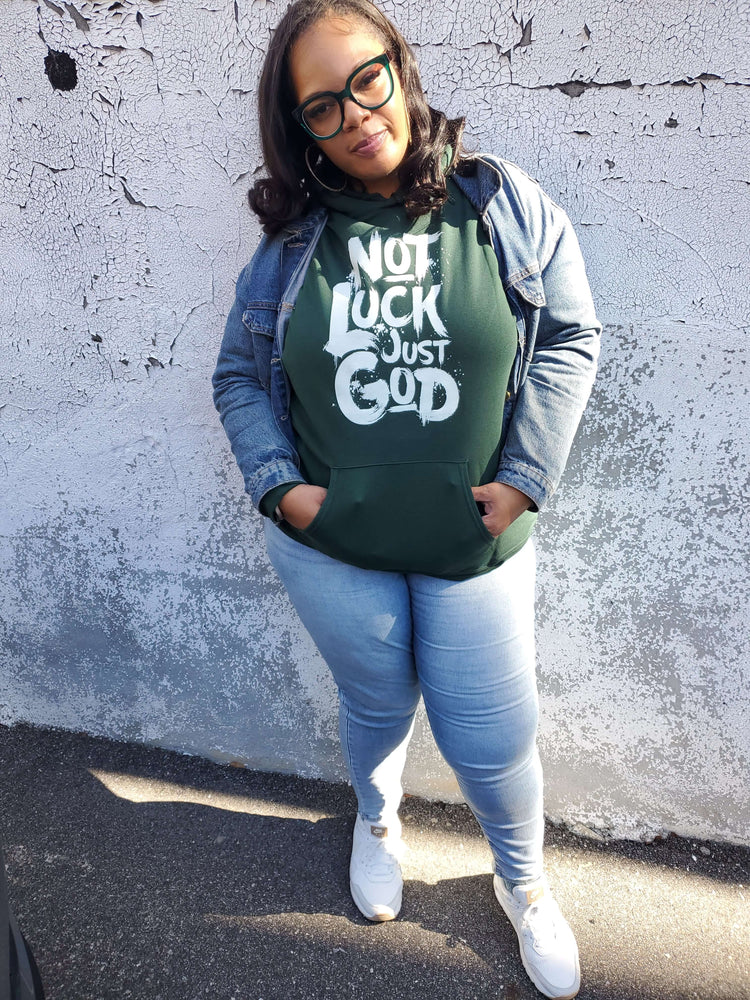 Not Luck Just God Hoodie