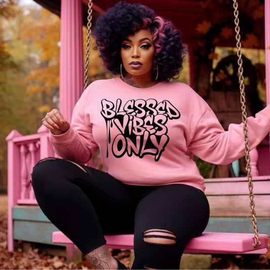 Blessed Vibes Only Sweatshirt