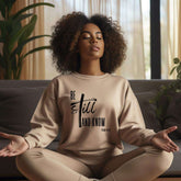 Be Still and Know Sweatshirt